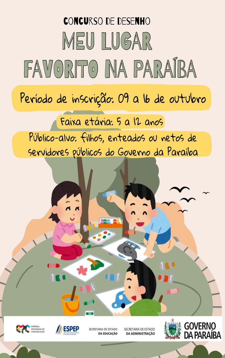 Concurso de Desenho, edição 2024, com o tema “Meu lugar favorito na Paraíba" tem como público os Filhos/as, Enteados/as ou Netos/as de Servidores Ativos e Inativos da Administração Direta e Indireta do Estado da Paraíba.